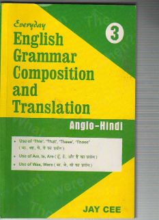 JayCee Everyday English Grammar, Composition & Translation (Anglo-Hindi) Class III